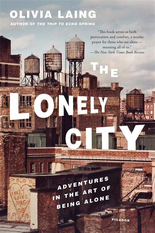 The Lonely City by Olivia Laing